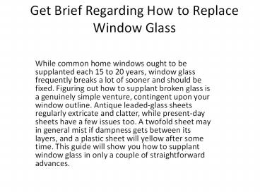 Get Brief Regarding How to Replace Window Glass