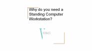 Why do you need a Standing Computer Workstation?
