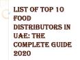 Is It Difficult to Find the Top Food Distributors in UAE? PowerPoint PPT Presentation