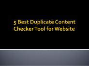 5 Best Duplicate Content Checker Tool for Website