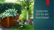 Typischer Ort für ein hochbeet