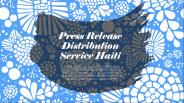 Press Release Distribution Service Haiti