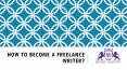How to Become a Freelance Writer?