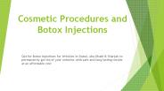 Cosmetic Procedures and Botox Injections