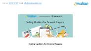 Coding Updates for General Surgery