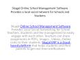 Skugal Online School Management Software Provides a local social network for Schools and Students PowerPoint PPT Presentation