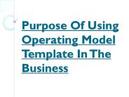 Purpose Of Using Operating Model Template In The Business