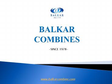 Largest and Most Trusted Combine Harvester Manufacturer