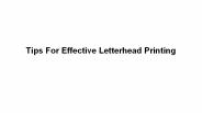 Tips For Effective Letterhead Printing