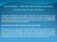 Guam Clinic - Get the best tattoo removal solution by Guam Doctors PowerPoint PPT Presentation
