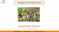 Superfoods Market size is expected to reach $209.1 billion by 2026 - KBV Research PowerPoint PPT Presentation