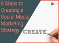 6 Steps to Creating a Winning Social Media Marketing Strategy PowerPoint PPT Presentation