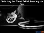 Selecting the Finest Bridal Jewellery on Rent