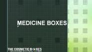 Medicine Boxes