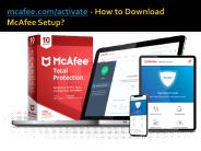 mcafee.com/activate - How to Download McAfee Setup?