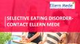 Selective Eating Disorder- Contact Ellern Mede PowerPoint PPT Presentation