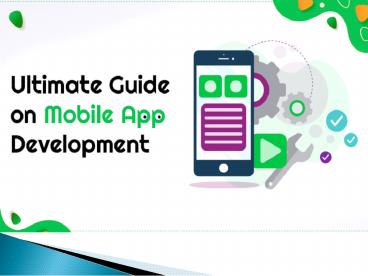 Ultimate Guide on Mobile Application Development