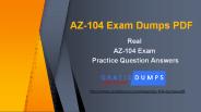 AZ-104 Dumps PDF - Actual AZ-104 Exam Practice Questions