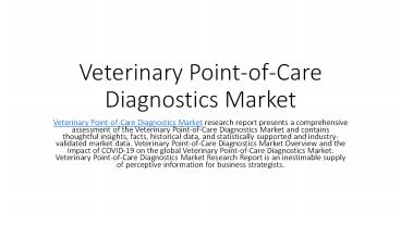 Global Veterinary Point-of-Care Diagnostics Market Highlights