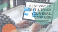 Best way to test and track your email campaign   | SMBELAL.COM PowerPoint PPT Presentation