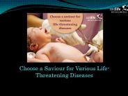 Choose a Saviour for Various Life-threatening Diseases