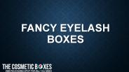 Fancy Eyelash Boxes