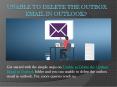 Guidance For Unable To Delete The Outbox Email In Outlook? PowerPoint PPT Presentation