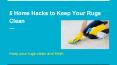 5 Home Hacks to Keep Your Rugs Clean PowerPoint PPT Presentation