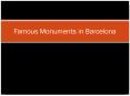Famous Monuments in Barcelona PowerPoint PPT Presentation