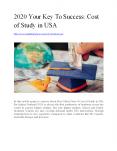 2020 Your Key To Success: Cost of Study in USA PowerPoint PPT Presentation