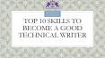 Top 10 Skills to Become a Good Technical Writer