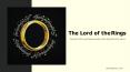 The lord of the rings PowerPoint PPT Presentation
