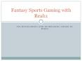 The Future of Fantasy Sports Game in India PowerPoint PPT Presentation