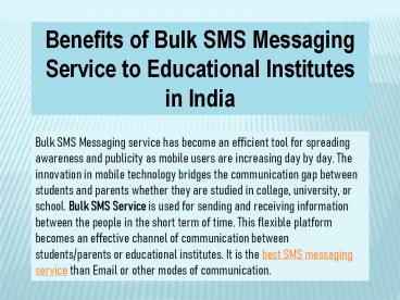 Benefits of Bulk SMS Messaging Service to Educational Institutes in India