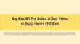 Buy Vivo V15 Pro Online at Best Prices on Bajaj Finserv EMI Store