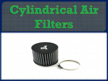 Cylindrical Air Filters