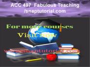 ACC 497 Fabulous Teaching / snaptutorial.com