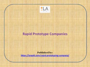 Rapid Prototype Companies