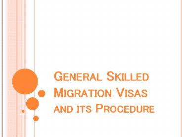 General Skilled Visa Australia and its Procedures