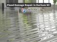 Flood Damage Repair in Durham NC PowerPoint PPT Presentation