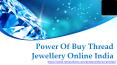 Power Of Buy Thread Jewellery Online India