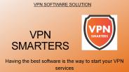 BEST VPN SOFTWARE FOR VPN RESELLERS