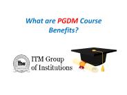 Benefits of Pursuing PGDM Course