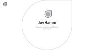 Dr. Joy Hamm - Possesses Excellent Leadership Abilities