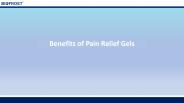 Benefits of Pain Relief Gels