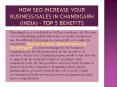 HOW SEO INCREASE YOUR BUSINESS/SALES IN CHANDIGARH (INDIA) PowerPoint PPT Presentation