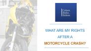 What Are My Rights After A  Motorcycle Crash?