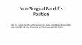 Non-Surgical Facelifts Position PowerPoint PPT Presentation