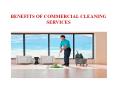 Benefits of Commercial Cleaning Services PowerPoint PPT Presentation