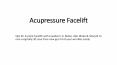 Acupressure Facelift PowerPoint PPT Presentation
